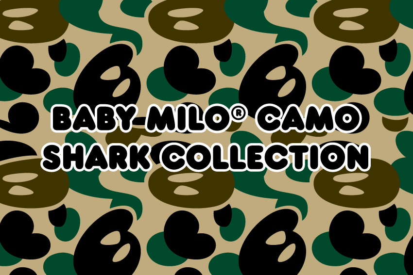 NOWHERE / BABY MILO® CAMO SHARK COLLECTION